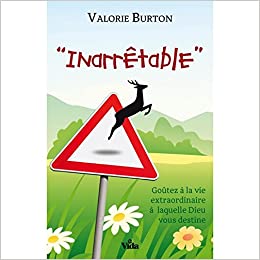 Valérie Burton - Inarrêtable 
